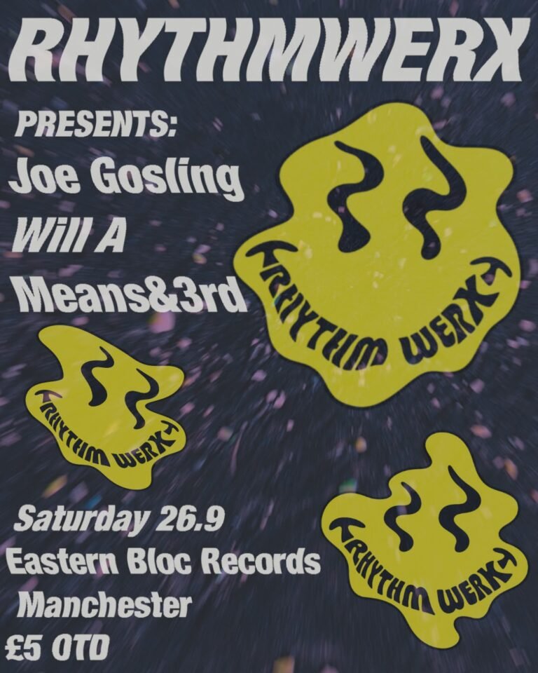 Rhythmwerx W/ Joe Gosling, Means&3rd & Will A