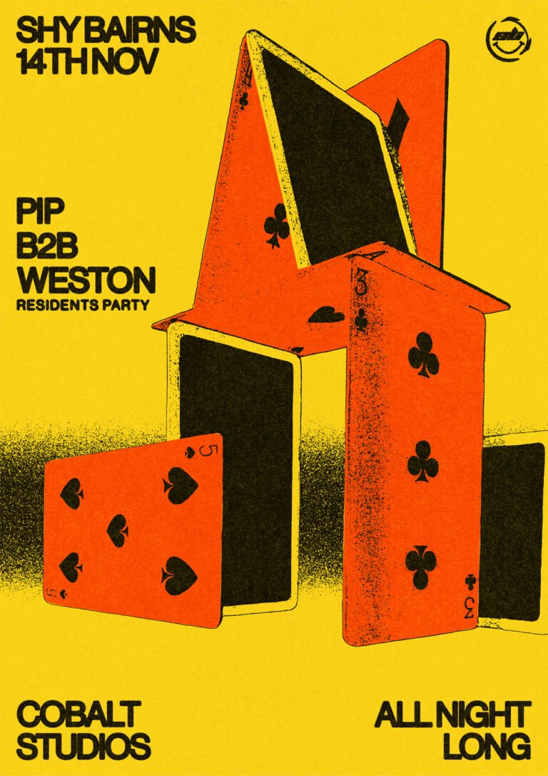 Shy Bairns presents // PIP b2b Weston All Night Long